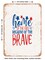 DECORATIVE METAL SIGN - Home of the Free Because of the Brave - 2 - Vintage Rusty Look